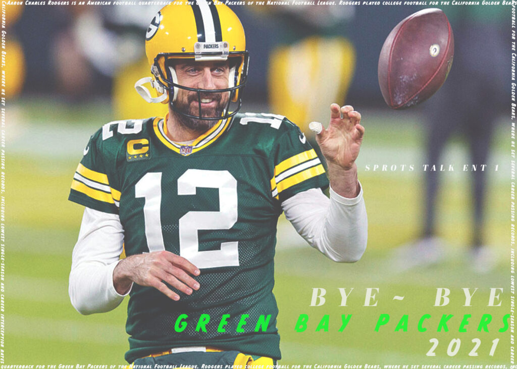 Aaron Rodgers and the Packers Are Heading for a Divorce. How Did We Get Here?
