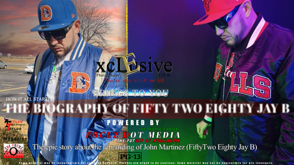 THE BIOGRAPHY OF FIFTY TWO EIGHTY JAY B